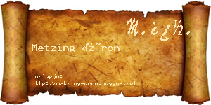 Metzing Áron névjegykártya